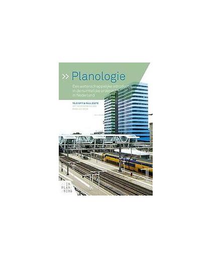 Planologie. een wetenschappelijke introductie in de ruimtelijke ordening in Nederland, Zoete, Paul, Paperback