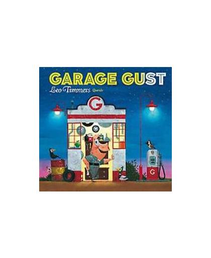 Garage Gust. Timmers, Leo, Hardcover