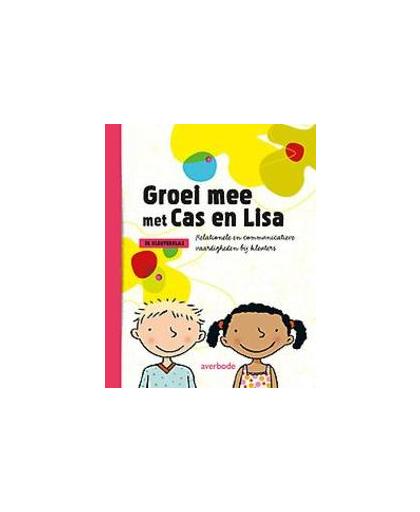 Groei mee met Cas en Lisa: Handleiding 3e kkl. onb.uitv.