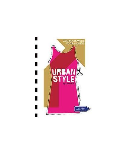 Urban Style. zelfmaakmode voor tieners, Goris, Eva, Hardcover