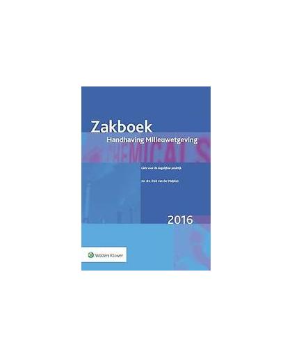 Zakboek handhaving milieuwetgeving 2016. Meijden, Dick van der, Paperback