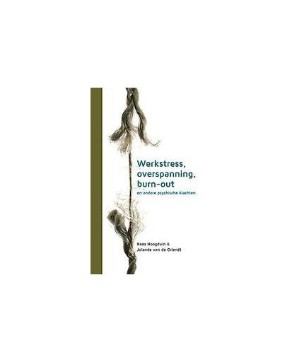 Werkstress, overspanning, burn-out en andere psychische klachten. diagnostiek, behandeling en begeleiding, Van De Griendt, Jolande, Paperback