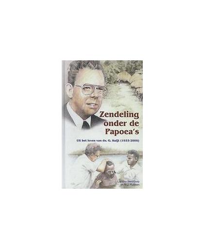 Zendeling onder de Papoea's. uit het leven van ds. G. Kuijt (1933-2000), Ruissen, M.J., Hardcover