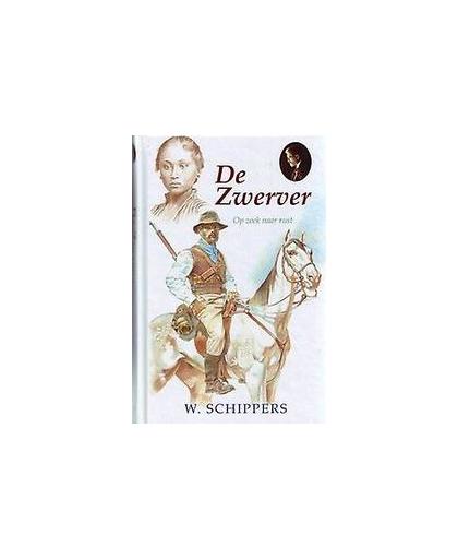 De Zwerver. Willem Schippers, Hardcover
