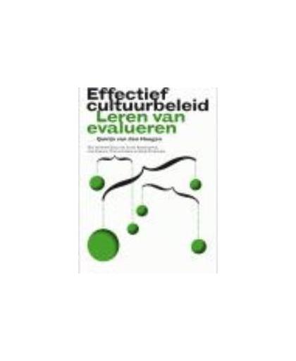 effectief cultuurbeleid. leren van evalueren, Van Den Hoogen, Quirijn Lennert, Paperback