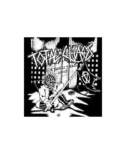 EARLY YEARS 1989-1993. TOTAL CHAOS, CD