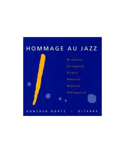 HOMMAGE AU JAZZ. GUENTHER GOERTZ, CD