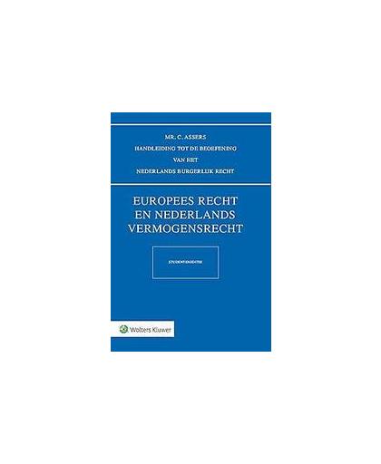 Europees recht en Nederlands vermogensrecht. Vermogensrecht algemeen, Paperback