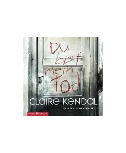 DU BIST MEIN TOD CLAIRE KENDALL. Claire Kendal, CD