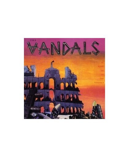 WHEN IN ROME -DO AS THE ...VANDALS-. VANDALS, CD