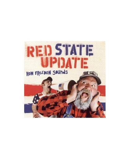 HOW FREEDOM SOUNDS POLITICAL SATIRE. 8.7MLN YOUTUBE & 1.4MLN MYSPACE HITS. RED STATE, CD