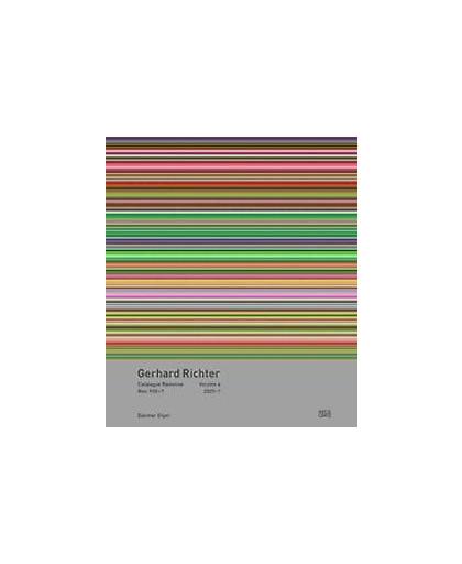 Gerhard Richter. Catalogue Raisonné Vol. 6. 2007-2019, Elger, Dietmar, Hardcover