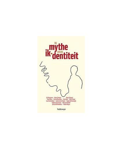 De mythe van de ik-dentiteit. Weyns, Walter, Paperback