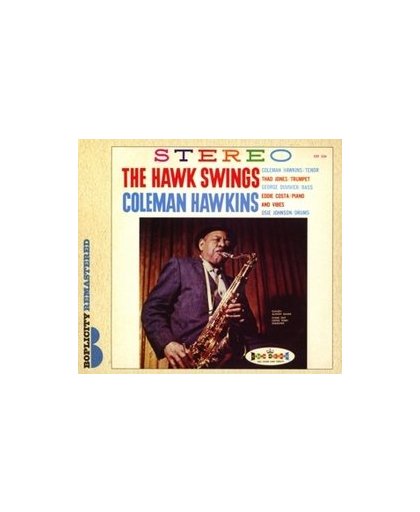 HAWK SWINGS -DIGI- REMASTERED FROM SOURCE TAPES. COLEMAN HAWKINS, CD