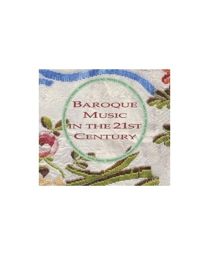 BAROQUE MUSIC IN THE 21ST. V/A, CD
