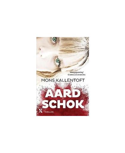 Aardschok. Mons Kallentoft, Paperback