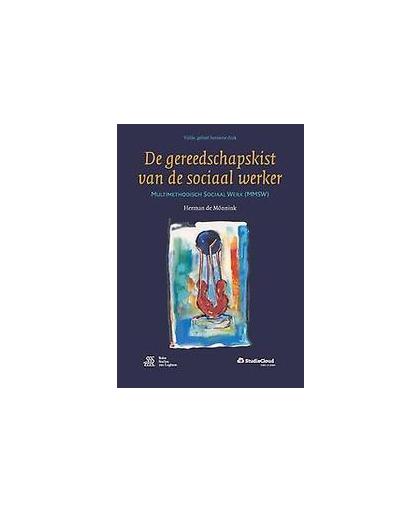 De gereedschapskist van de sociaal werker. Multimethodisch sociaal werk, de Mönnink, H.J., Paperback