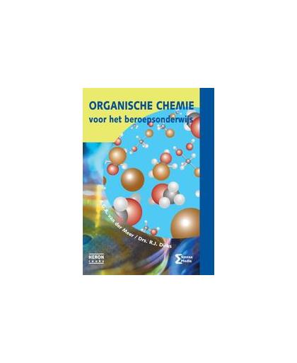 Organische chemie voor het beroepsonderwijs. Meer, A.G.A. van der, Paperback