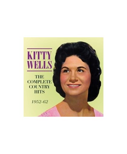 COMPLETE COUNTRY HITS.. .. 1952-62. KITTY WELLS, CD