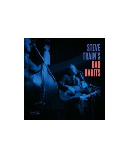 STEVE TRAIN'S BAD HABITS. STEVE TRAIN'S BAD HABITS, CD