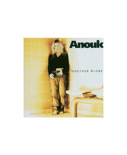 TOGETHER ALONE. Audio CD, ANOUK, CD