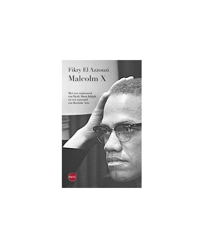 Malcolm X. Fikry El Azzouzi, Paperback