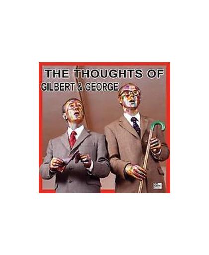 The Thoughts of Gilbert & George. Vinyl Edition, Gilbert and George, onb.uitv.