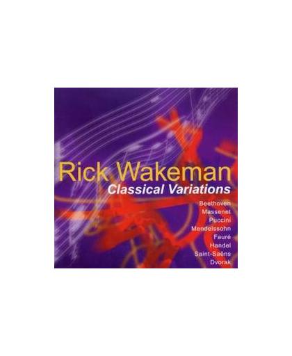 CLASSICAL VARIATIONS. Audio CD, RICK WAKEMAN, CD