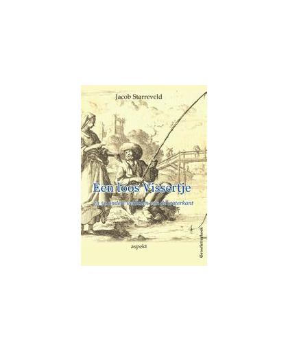 Een loos vissertje. grootletterboek, Starreveld, Jacob, Paperback