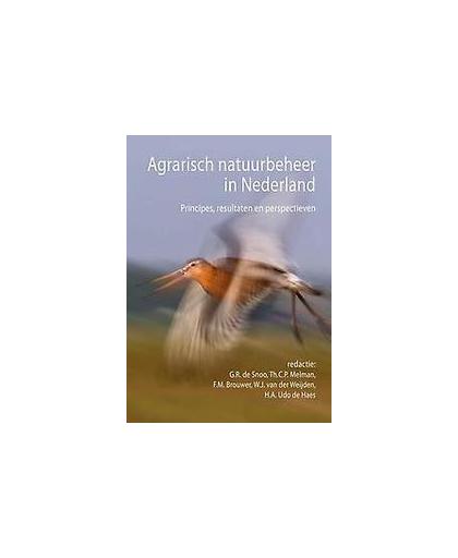 Agrarisch natuurbeheer in Nederland. principes, resultaten en perspectieven, Paperback