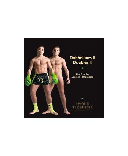 Dubbelaars/Doubles II. males dressed-undressed, Hardcover