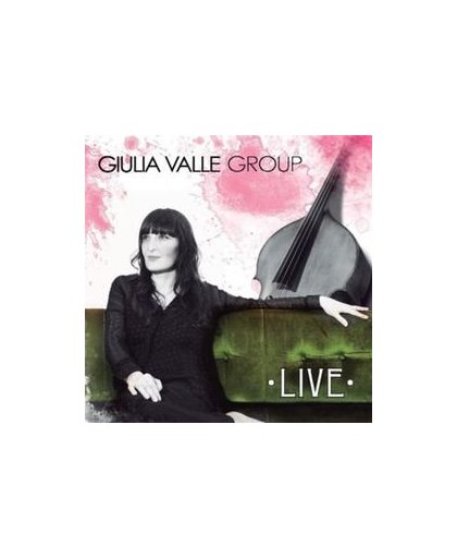 LIVE RECORDED AT JAMBOREE CLUB BARCELONA - JUNE 1ST, 2012. VALLE, GIULIA -GROUP-, CD