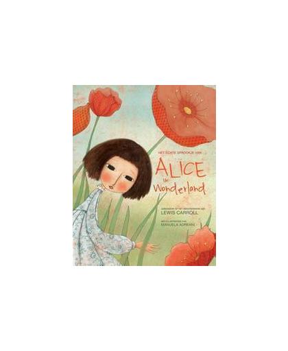 Alice in wonderland. het echte sprookje, Lewis Carroll, Hardcover