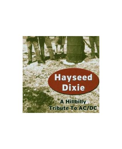 A HILLBILLY TRIBUTE TO AC ..AC/DC. Audio CD, HAYSEED DIXIE, CD