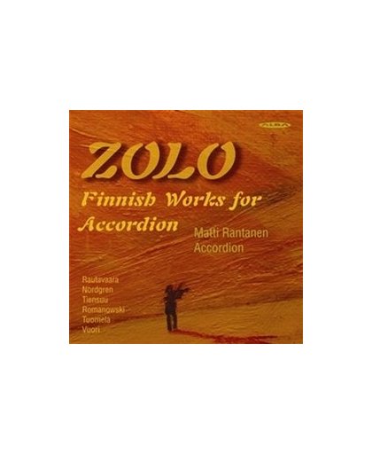 ZOLO-FINNISH WORKS FOR AC WORKS:RAUTAVAARA/NORDGREN/TIENSUU.... Audio CD, MATTI RANTANEN, CD