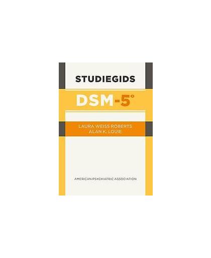 DSM-5. leren classificeren in de praktijk, Weiss Roberts, Laura, Paperback
