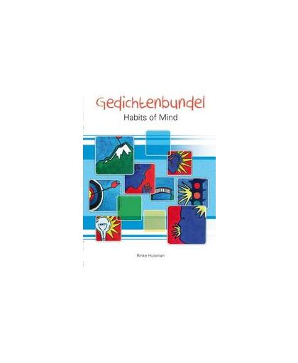 Gedichtenbundel. habits of mind, Rinke Huisman, Paperback