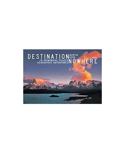 Destination nowhere. visual adventures for endless inspiration, Martin Kers, Hardcover