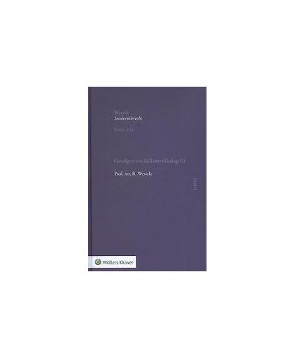 Insolventierecht: Gevolgen van faillietverklaring (1). Wessels, B., Hardcover