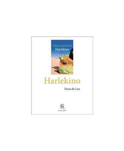 Harlekino (grote letter). of het boek van de twijfel, Tessa de Loo, Paperback