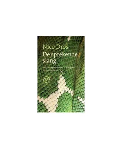 Sprekende slang. een kleine geschiedenis van laaglands fundamentalisme, Nico Dros, Paperback