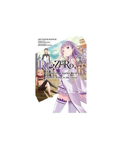 Re: Zero Starting Life in Another World 1. Starting Life in Another World, Tappei, Nagatsuki, Paperback