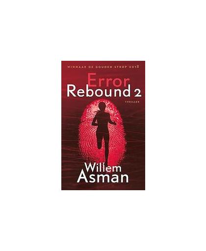 Error. De Rebound-trilogie. Boek 2, Willem Asman, Paperback