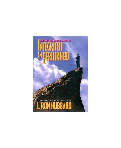 Integriteit en Eerlijkheid. L. Ron Hubbard, Paperback