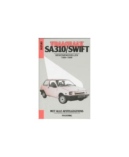 Vraagbaak Suzuki SA310/Swift. een handleiding voor het groot en klein onderhoud van alle typen: Suzuki SA310/Swift met drie- of viercilinder-benzinemotor en handgeschakelde vijfversnellingsbak of automatische transmissie modellen met inspuitmotor zijn niet in deze uitgave beschreven 1984-1989, Paperback