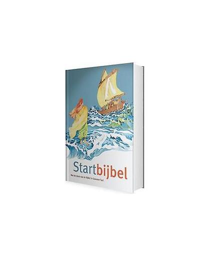 Startbijbel (BGT). bijbel in Gewone Taal, Hardcover