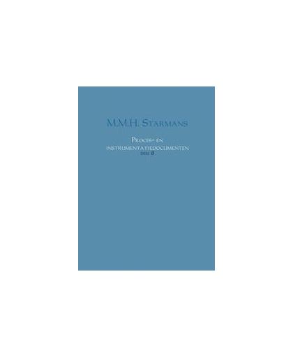 Proces- en instrumentatiedocumenten: 8. Starmans, M.M.H., Paperback