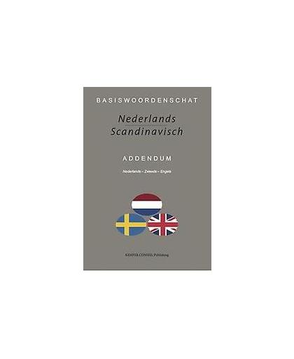 Addendum - Nederlands-Zweeds-Engels, Basiswoordenschat Nederlands-Scandinavisch. Paperback