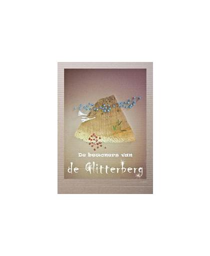 De bewoners van de Glitterberg: Deel 1: een dapper kaboutervrouwtje. Kok, Jacqueline, Paperback
