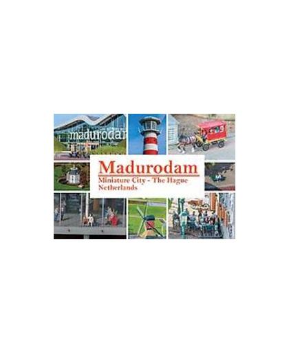 Madurodam. Miniature City - The Hague Netherlands, Wilson IV, Fred, Paperback